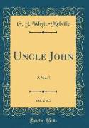 Uncle John, Vol. 2 of 3