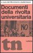 Documenti della rivolta universitaria (rist. anast. 1968)