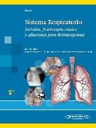 Sistema respiratorio : métodos, fisioterapia clínica y afecciones para fisioterapeutas