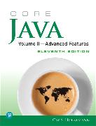 Core Java: Advanced Features, Volume 2