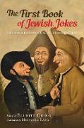 First Book of Jewish Jokes: The Collection of L. M. Büschenthal