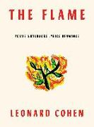 The Flame: Poems and Notebooks