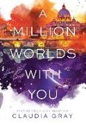 Million Worlds with You