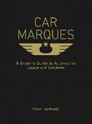 Car Marques: A Graphic Guide to Automotive Logos and Emblems