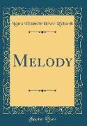 Melody (Classic Reprint)