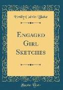 Engaged Girl Sketches (Classic Reprint)