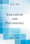 Education and Psychology (Classic Reprint)