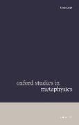 Oxford Studies in Metaphysics Volume 11