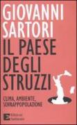 Il paese degli struzzi. Clima, ambiente, sovrappopolazione