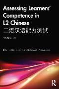 Assessing Learners’ Competence in L2 Chinese 二语汉语能力测试