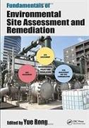 Fundamentals of Environmental Site Assessment and Remediation
