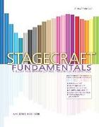 Stagecraft Fundamentals Second Edition: A Guide and Reference for Theatrical Production