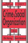 Crime and Social Organization