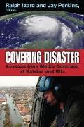 Covering Disaster