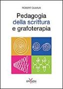 Pedagogia della scrittura e grafoterapia