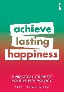 A Practical Guide to Positive Psychology