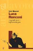 Luca Ronconi. Un grande maestro negli anni dei guru