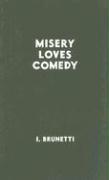 Misery Loves Comedy