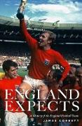 England Expects: A History of the England Football Team