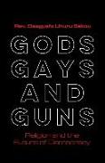 Gods, Gays, and Guns