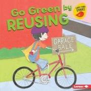 Go Green by Reusing