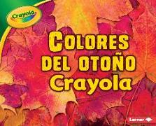 Colores del Otoño Crayola (R) (Crayola (R) Fall Colors)