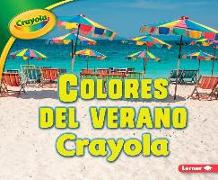 Colores del Verano Crayola = Crayola Summer Colors