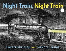 Night Train, Night Train