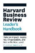 Harvard Business Review Leader's Handbook