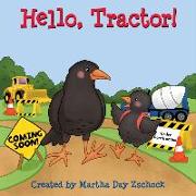 Hello, Tractor!