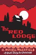 The Red Lodge: A Ghost Story for Christmas