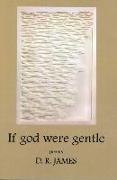 If God Were Gentle