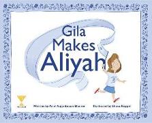 Gila Makes Aliyah