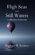 High Seas and Still Waters: A Collection of Sermons