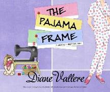 The Pajama Frame