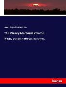 The Wesley Memorial Volume