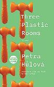 Three Plastic Rooms