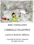 Mrs. Capellini's Umbrella Collection