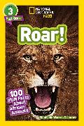 National Geographic Readers: Roar! 100 Facts About African Animals (L3)