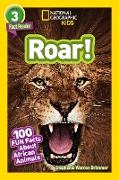 National Geographic Readers: Roar! 100 Facts About African Animals (L3)