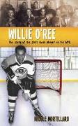 Willie O'Ree: The Story of the First Black Player in the NHL