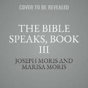 The Bible Speaks, Book III: Conversations with Peter and John