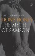 Lion's Honey: The Myth of Samson