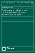 Der Europäische Haftbefehl und die Verhältnismäßigkeit seiner Anwendung in der Praxis