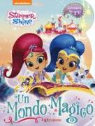 Un mondo magico. Shimmer & Shine