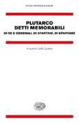 Detti memorabili. Di re e generali, di spartani, di spartane