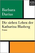 Die sieben Leben der Katharina Blasberg