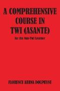 Comprehensive Course in Twi (Asa