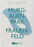 Murg-Auen-Park Frauenfeld