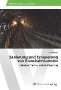 Sanierung und Erneuerung von Eisenbahntunneln